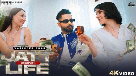 JATT LIFE ZONE Lyrics - Varinder Brar