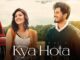 Kya Hota Lyrics - Romaana