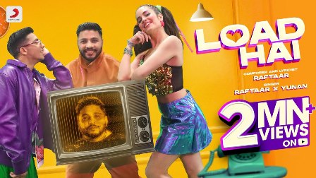 Load Hai Lyrics - Raftaar & Yunan