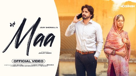 MAA Lyrics - Uday Shergill & Sudesh Kumari