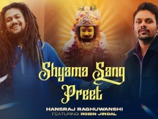 Shyama Sang Preet Lyrics - Hansraj Raghuwanshi