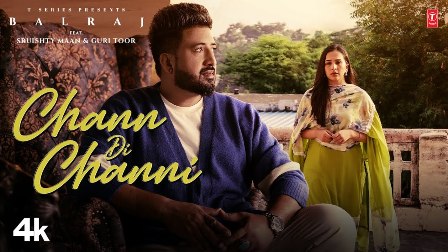 Chann Di Channi Lyrics - Balraj