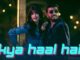 Kya Haal Hai lyrics - Sid K