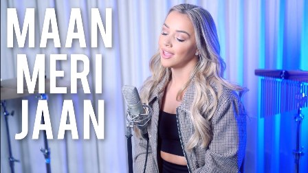 MAAN MERI JAAN (English Version) Lyrics - Emma Heesters