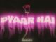 PYAAR HAI Lyrics - EMIWAY BANTAI