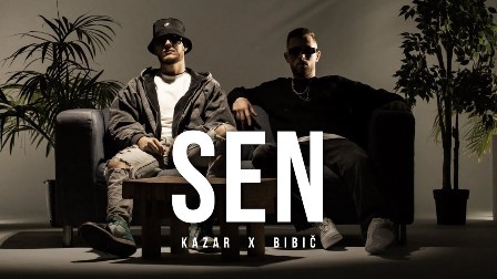 SEN Lyrics - Kazar x Bibič