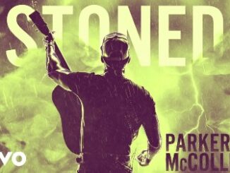 Stoned Lyrics - Parker McCollum