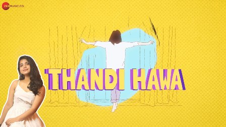 Thandi Hawa Lyrics - Prateeksha Srivastava