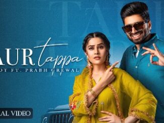 Taur Tappa Lyrics - Shivjot