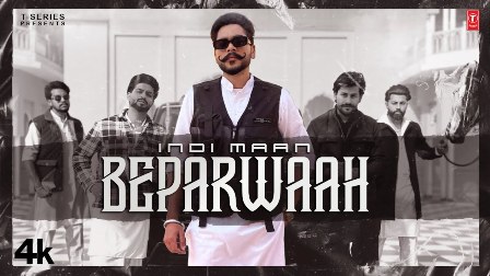 Beparwaah Lyrics - Indi Maan