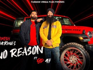 No Reason Lyrics - Parmish Verma