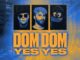 Dom Dom Yes Yes Lyrics - Timmy Trumpet, R3HAB & Naeleck