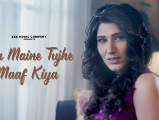 Jaa Maine Tujhe Maaf Kiya Lyrics - Shashaa Tirupati