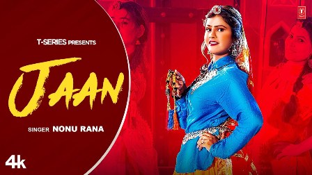 Jaan Lyrics - Nonu Rana