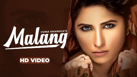 Malang Lyrics - Huma Khawaja