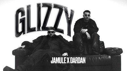 Glizzy Lyrics - Jamule & Dardan