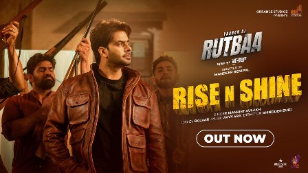 Rise N Shine Lyrics - Mankirt Aulakh