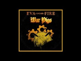 War Pigs Lyrics - Eva Under Fire