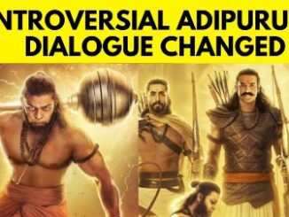 Controversial Adipurush Dialogues changed, Read Old and New Dialogue