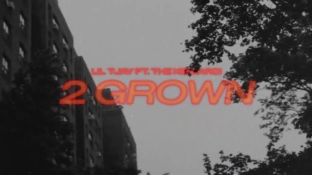 2 Grown Lyrics - Lil Tjay