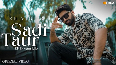 Sadi Taur Lyrics - Shivjot