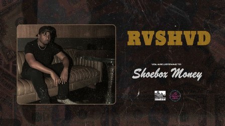 Shoebox Money Lyrics - RVSHVD