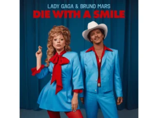 Die With A Smile Lyrics – Lady Gaga Ft. Bruno Mars