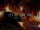 LET ME LOVE YOU Lyrics - Jazeek & Luciano