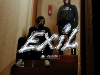 EXIL Lyrics - LX Ft. SAFRAOUI